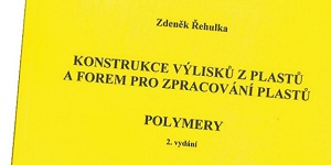 Konstrukce výlisků z plastů a forem pro zpracování plastů – Polymery