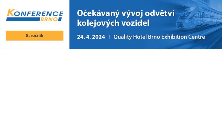 Pozvánka na 8. ročník konference „Očekávaný vývoj odvětví kolejových vozidel v ČR a ve světě“