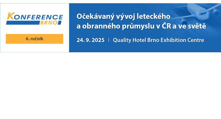 Konference: „Očekávaný vývoj leteckého a obranného průmyslu v ČR a ve světě“